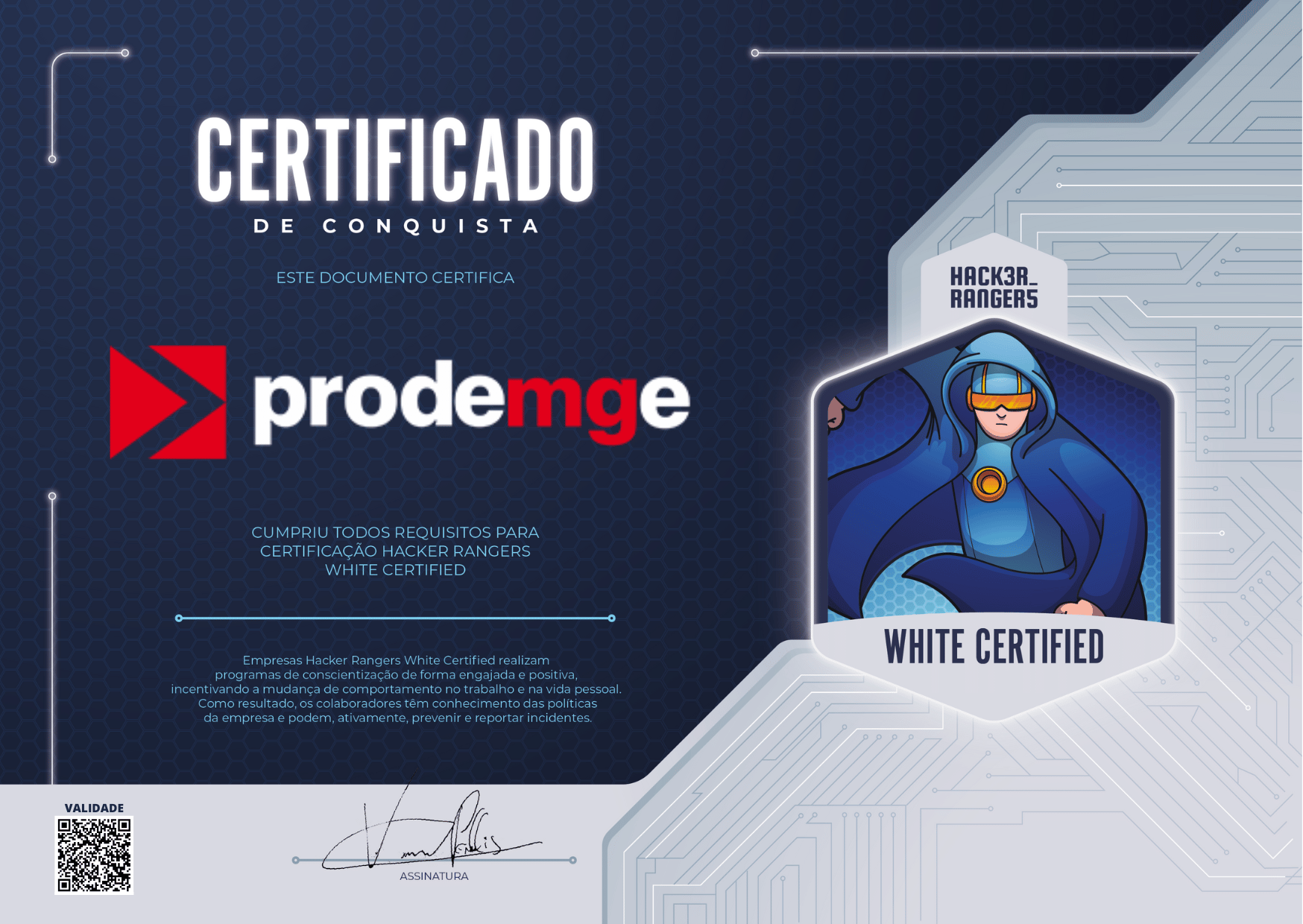 Prodemge - Hacker Rangers White Certified